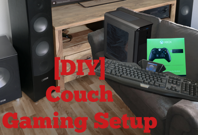 [DIY] Perfektes Couch-Gaming Setup Teil 1